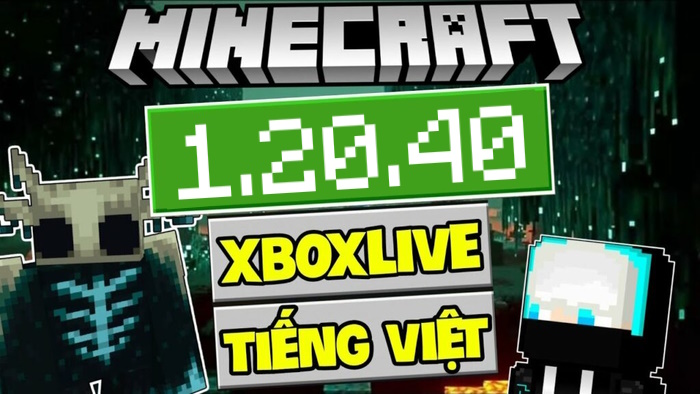 Tải Minecraft 1.20.40 APK Chính Thức Có Tiếng Việt + XboxLive Miễn Phí