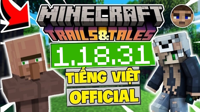 Tải Minecraft 1.18.31 APK Chính Thức Có Tiếng Việt + XboxLive Miễn Phí