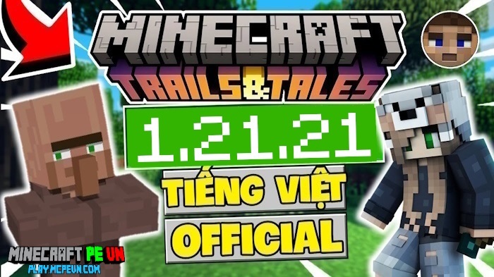 Tải Minecraft 1.21.21 APK Chính Thức Miễn Phí Cho Android