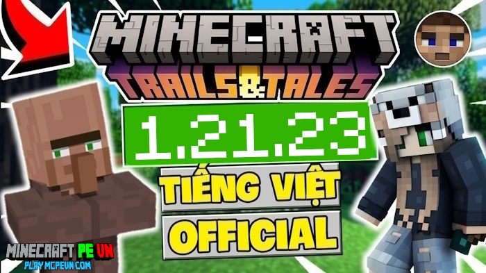 Tải Minecraft 1.21.23 APK Chính Thức Miễn Phí 100% Có Tiếng Việt