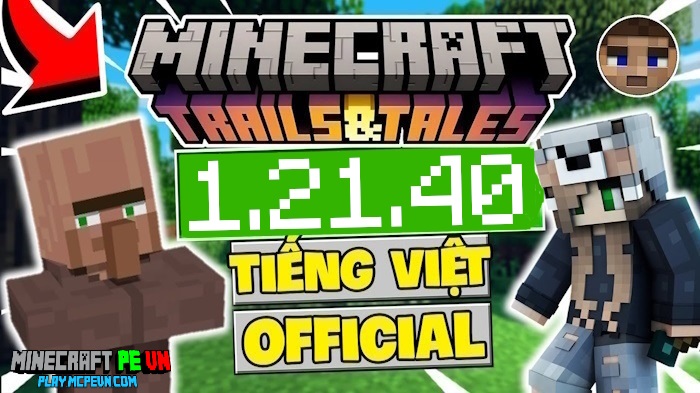 Tải Minecraft 1.21.40 APK Có Tiếng Việt + XboxLive Miễn Phí